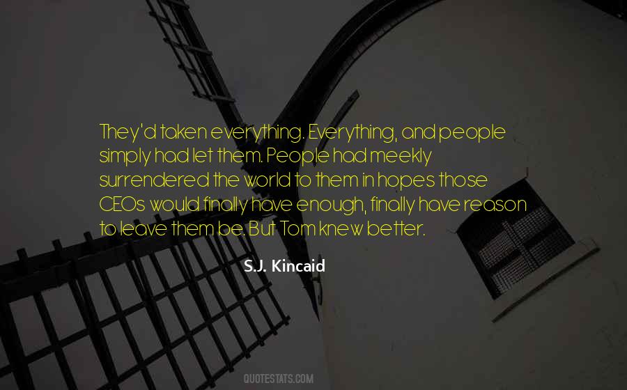 Enough Politics Quotes #1708062