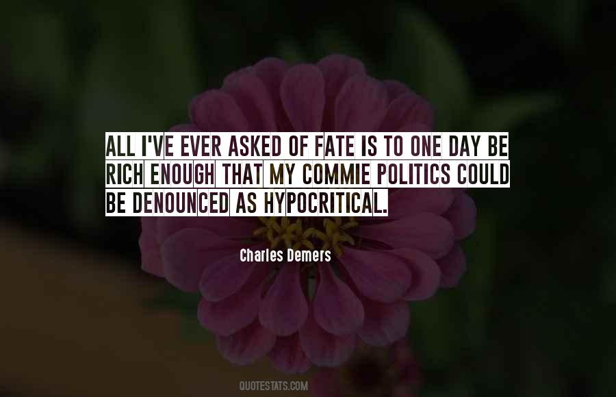 Enough Politics Quotes #47939
