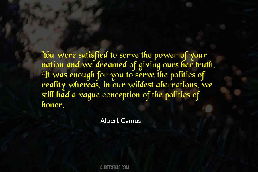 Enough Politics Quotes #957908