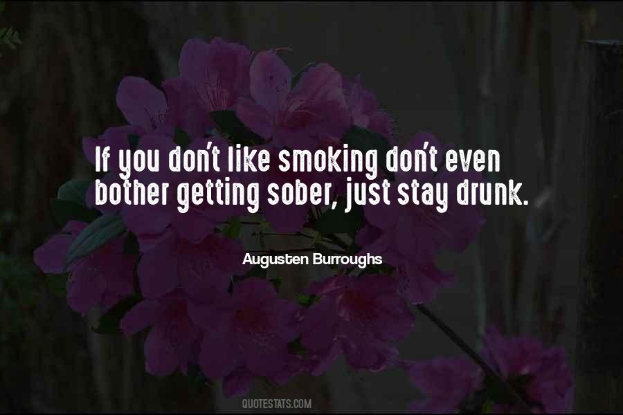 Stay Sober Quotes #1800620