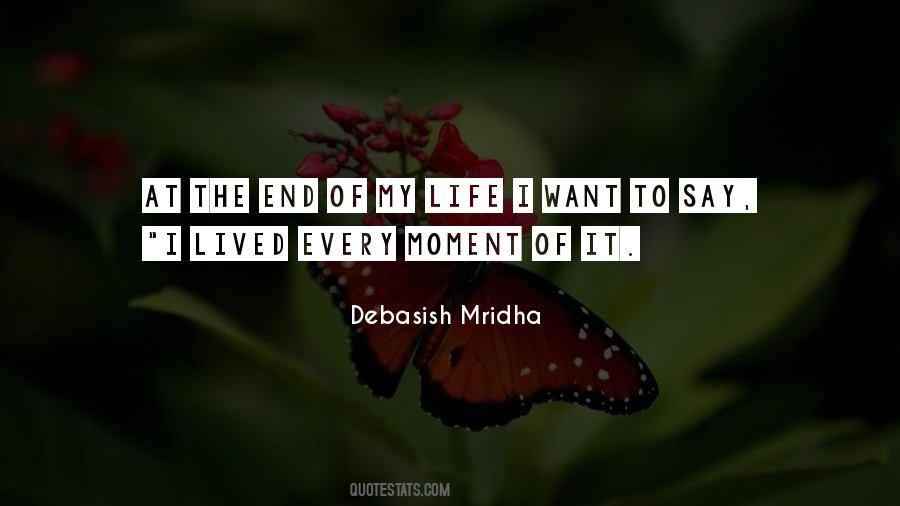 The End Of My Life Quotes #1099981