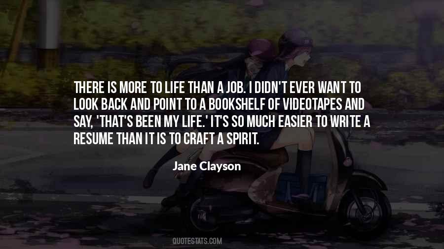 There Is So Much More To Life Quotes #1114135