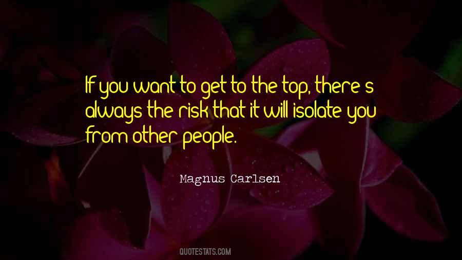 Get To The Top Quotes #1025019
