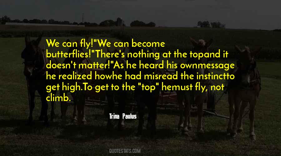 Get To The Top Quotes #1033469