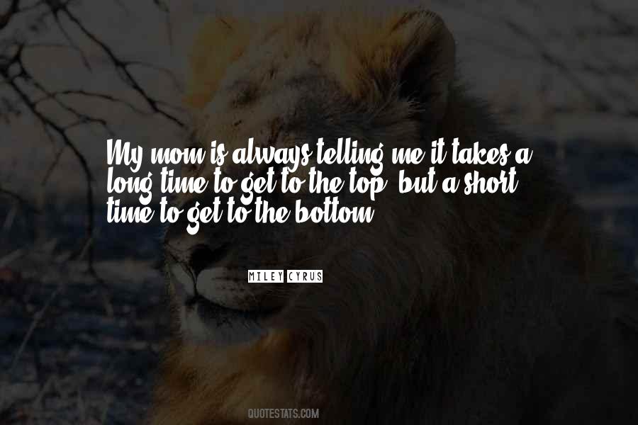 Get To The Top Quotes #1499622