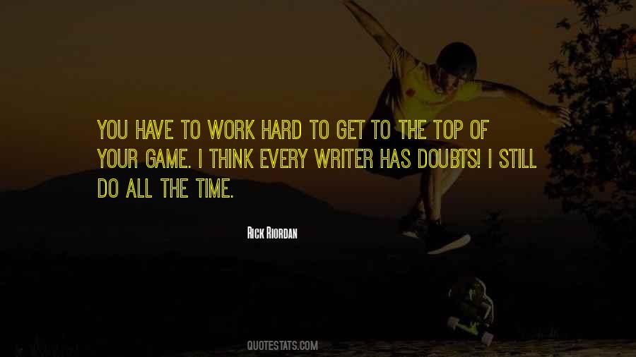 Get To The Top Quotes #1740779