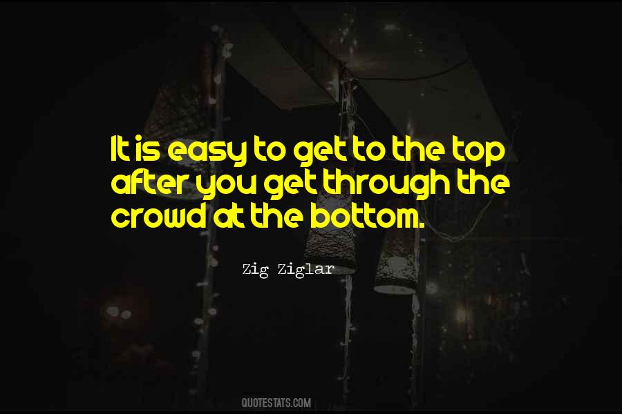 Get To The Top Quotes #253451