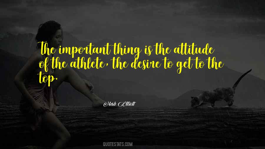 Get To The Top Quotes #322621