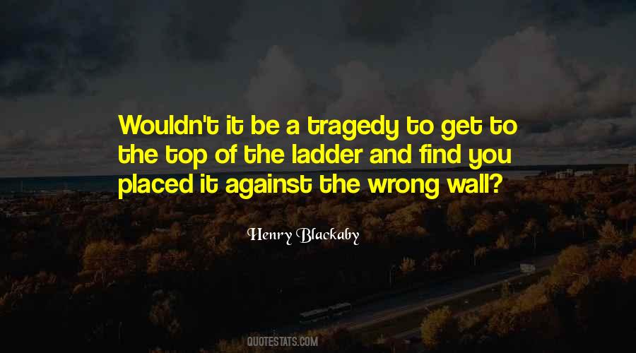 Get To The Top Quotes #531803