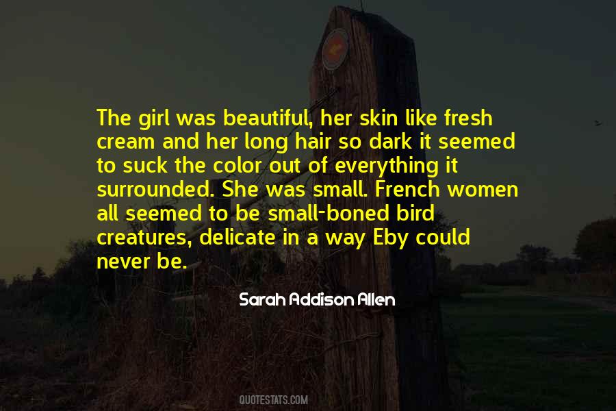 Quotes About Her Skin #1287213