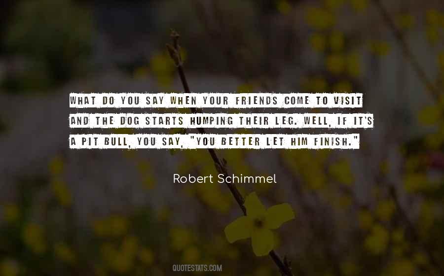 Dog Friends Quotes #1045158
