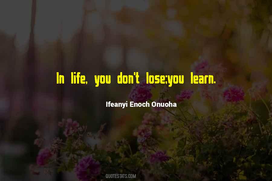 Learn Lessons In Life Quotes #1060247