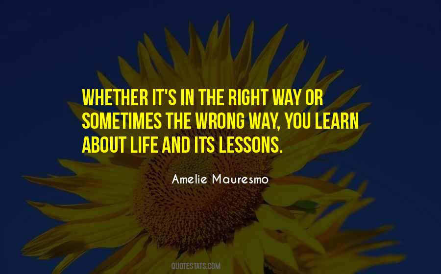 Learn Lessons In Life Quotes #429675