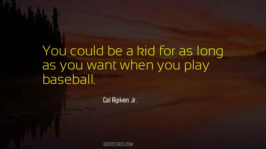 Baseball Kid Quotes #97801