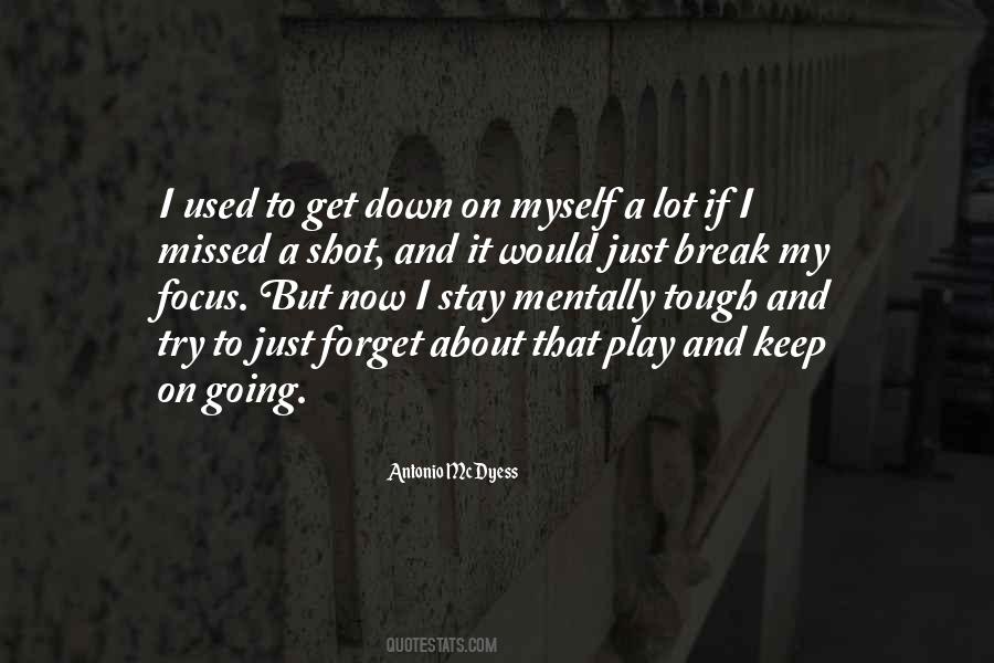 Down On Myself Quotes #310081