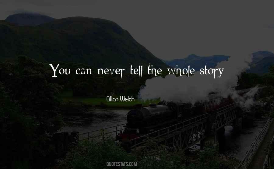 Never Tell Quotes #1094211