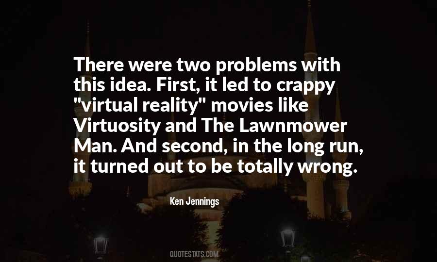 The Lawnmower Man Quotes #506088