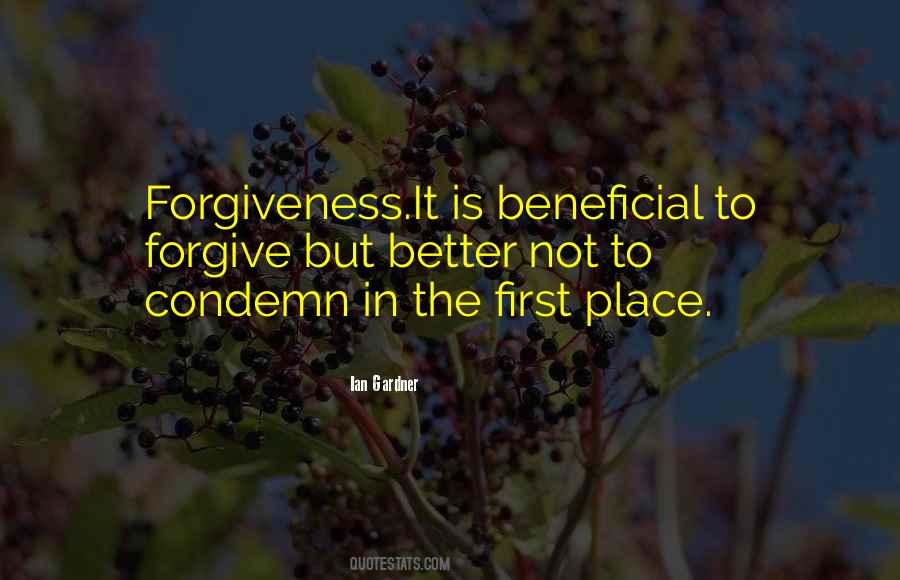 First To Forgive Quotes #1375225