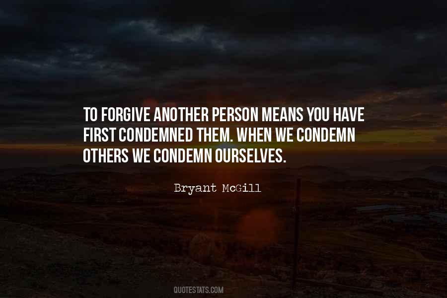 First To Forgive Quotes #1476618