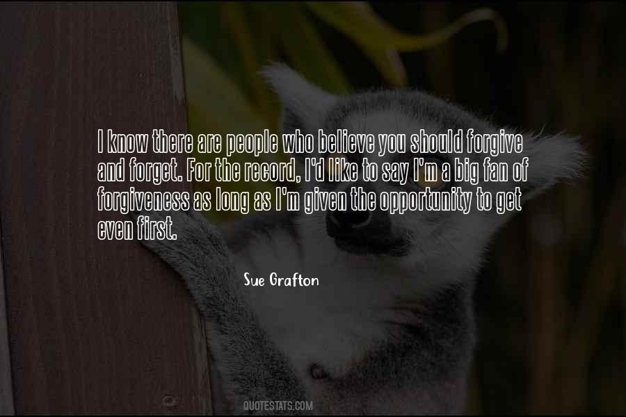 First To Forgive Quotes #697902