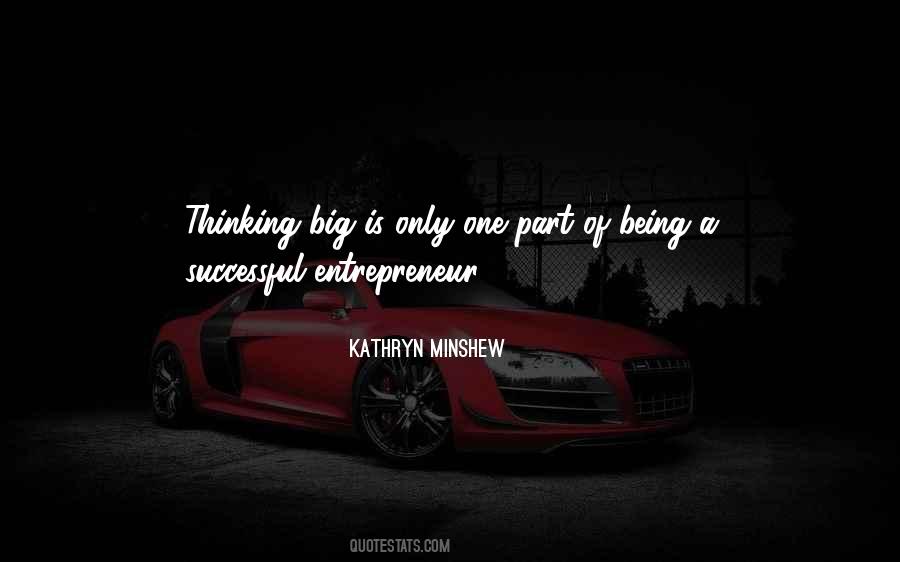 Quotes About Being A Successful Entrepreneur #1395152