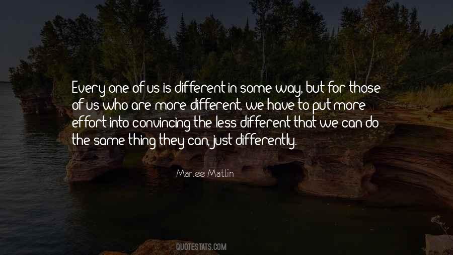 We Can Do More Quotes #1010574