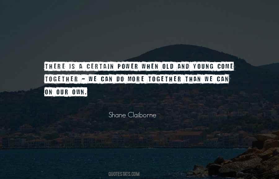 We Can Do More Quotes #1730578