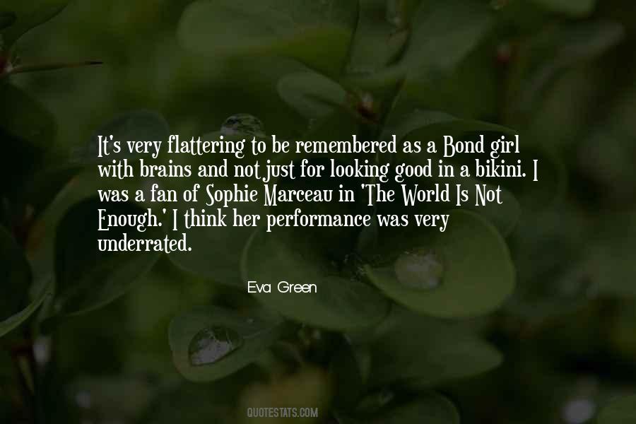 I Was Not Enough Quotes #1030703