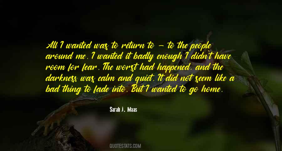 I Was Not Enough Quotes #1224056