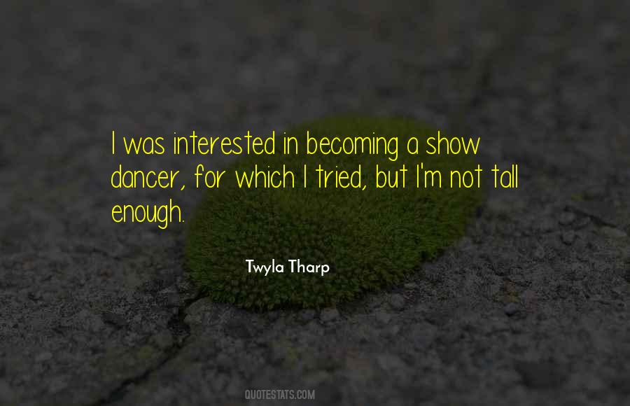 I Was Not Enough Quotes #1603164