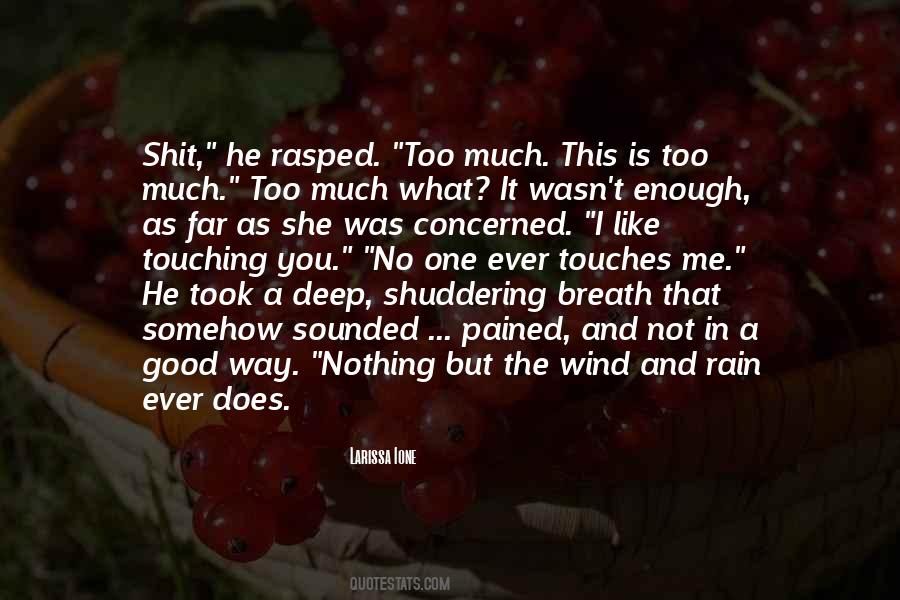 I Was Not Enough Quotes #189687