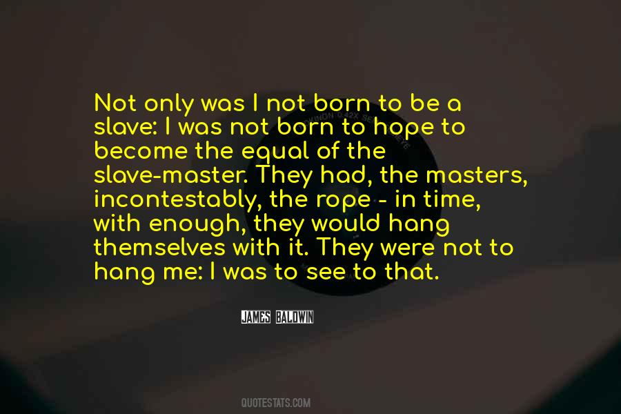 I Was Not Enough Quotes #380576