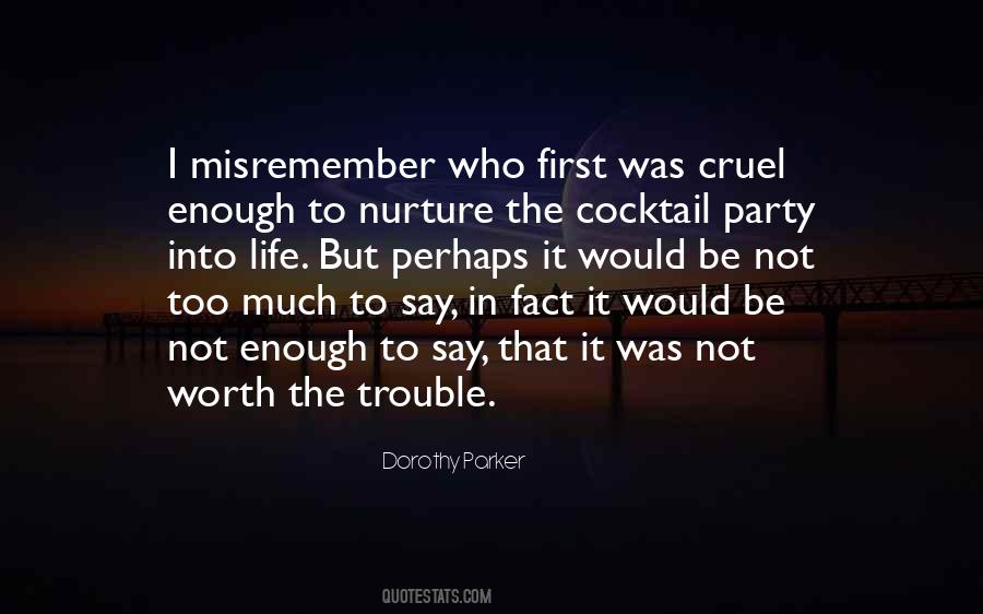 I Was Not Enough Quotes #730167