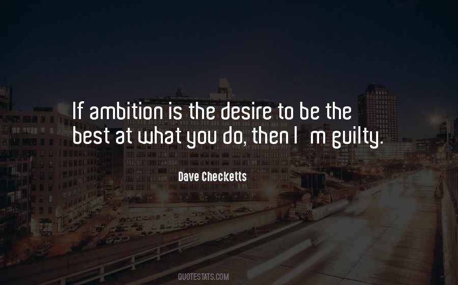 Be The Best At What You Do Quotes #153943