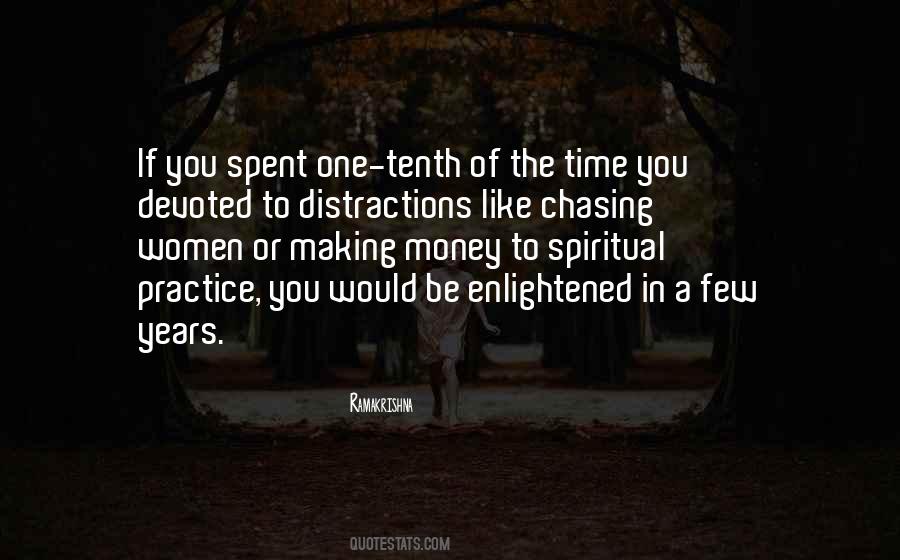 Quotes About Not Chasing Money #1508864