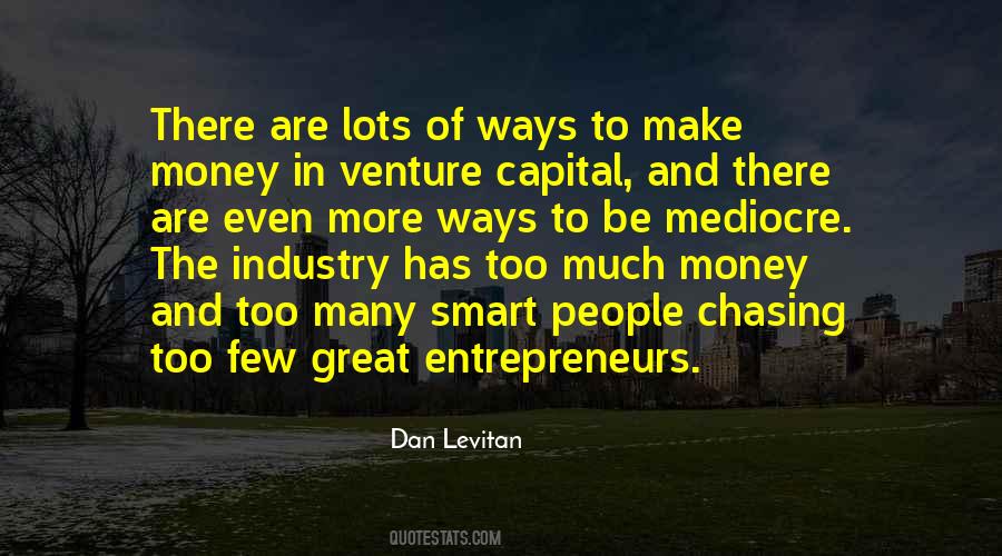 Quotes About Not Chasing Money #1602385