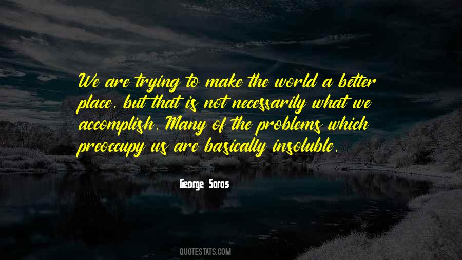 Quotes About Not Chasing Money #976953