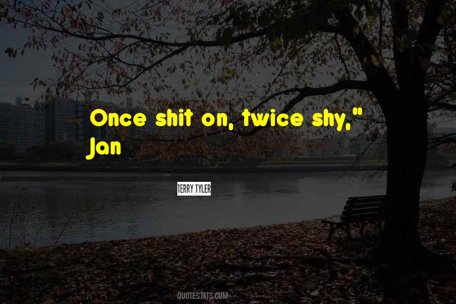 Quotes About Jan #1610963