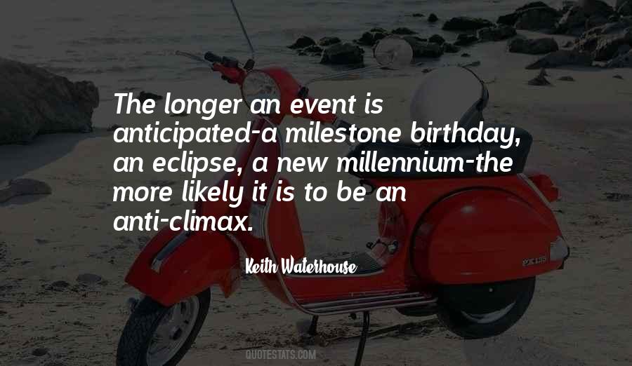 Quotes About The New Millennium #1725552