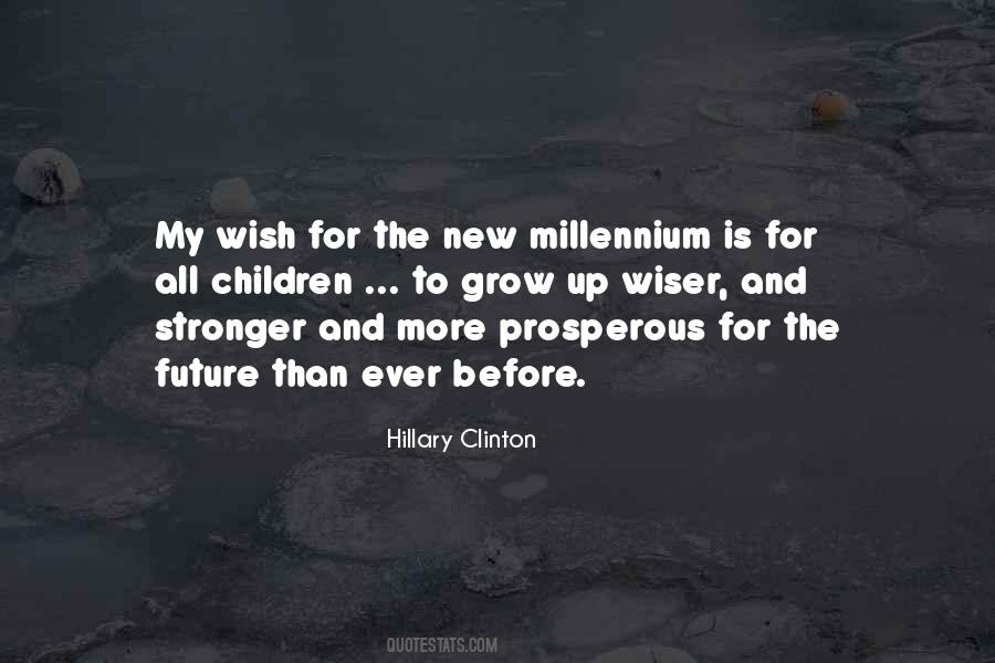 Quotes About The New Millennium #362792