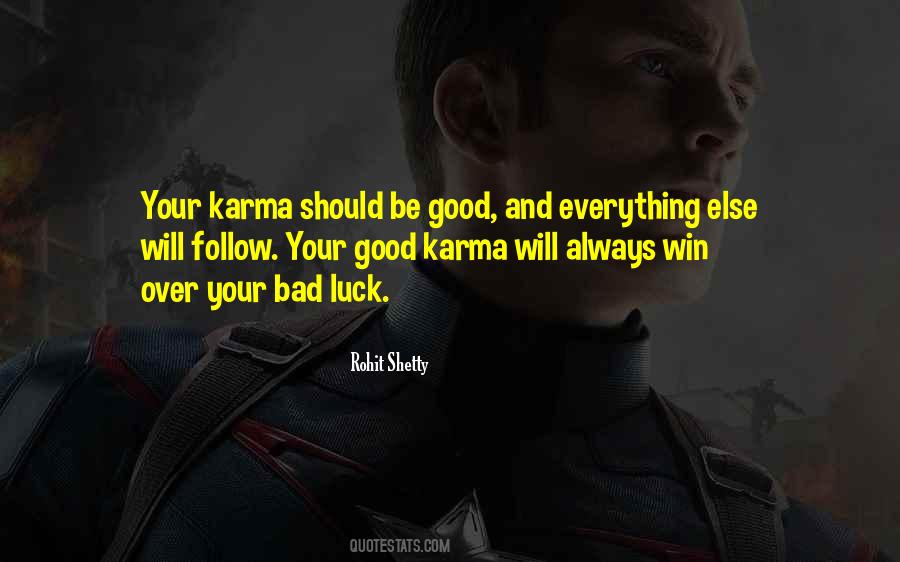 What Is Bad Luck Quotes #464259