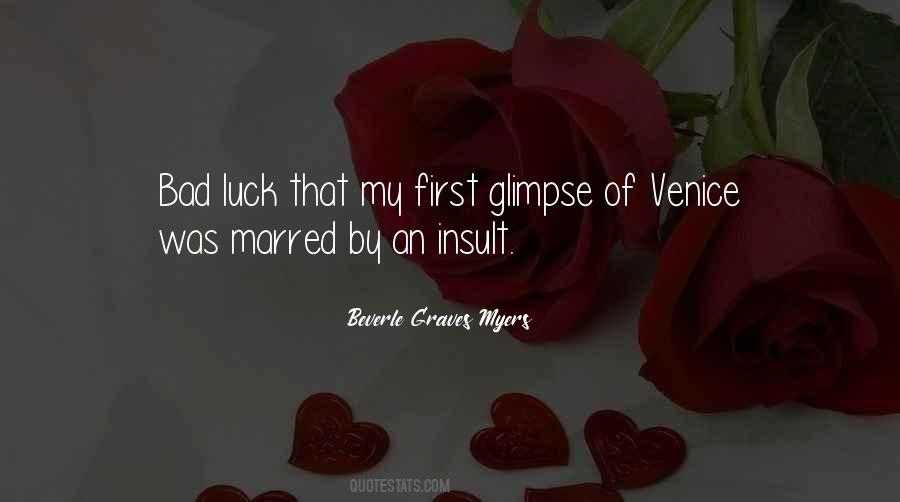 What Is Bad Luck Quotes #491126