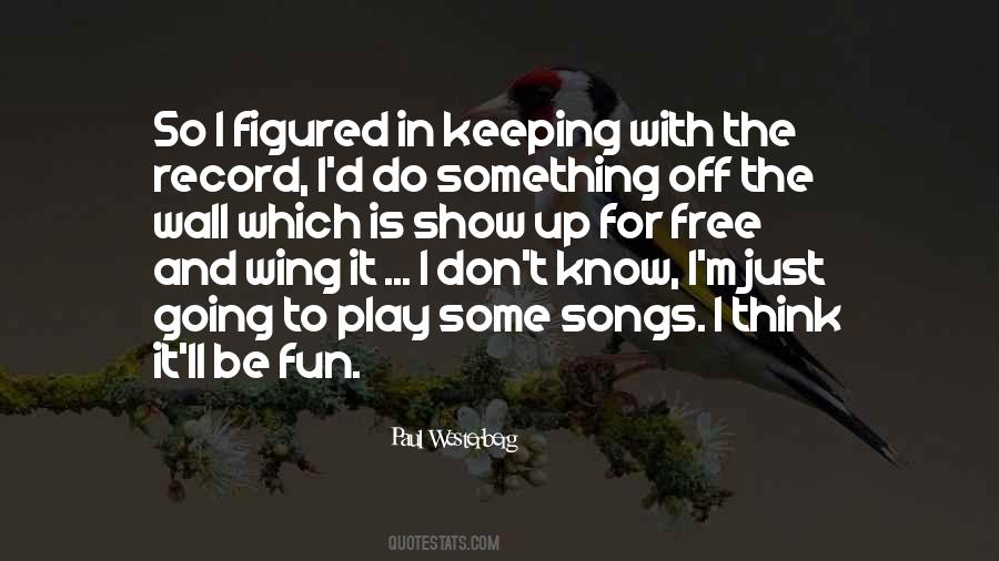 Fun Free Quotes #1325490
