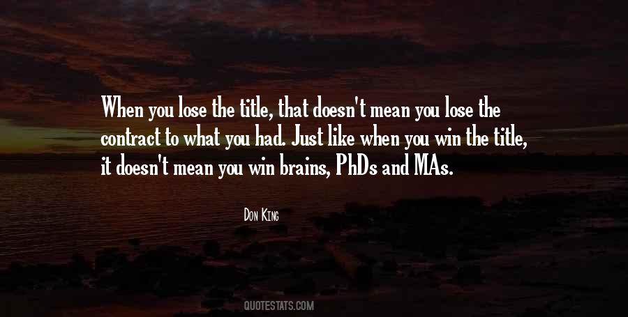 What You Lose Quotes #14109
