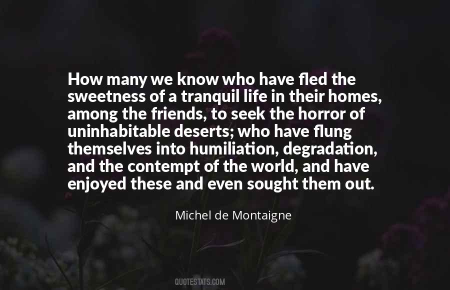 Seek What They Sought Quotes #1005394