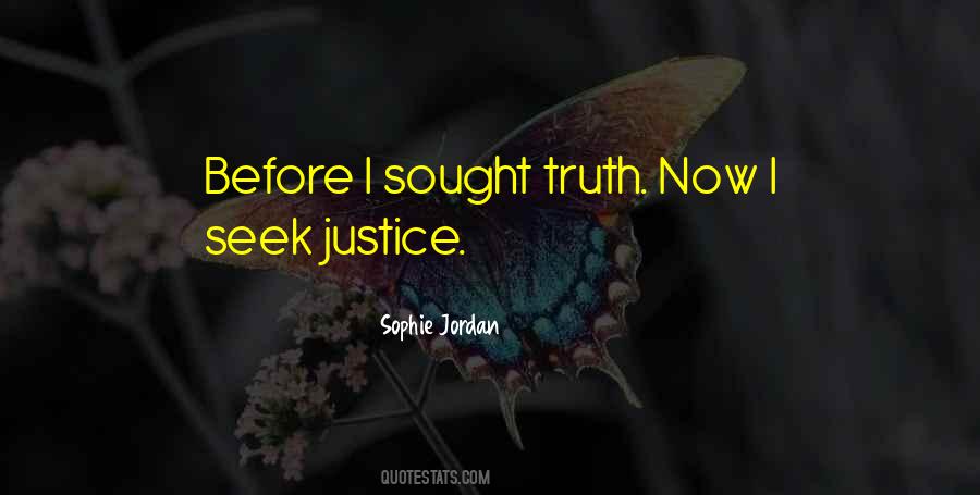 Seek What They Sought Quotes #1561727