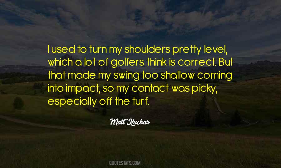 The Impact You Have On Others Quotes #44626