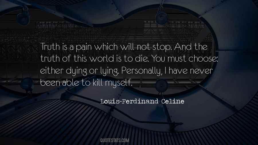 Kill Or Die Quotes #269942