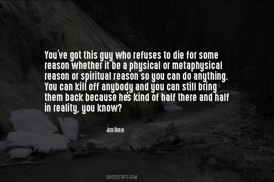 Kill Or Die Quotes #608250