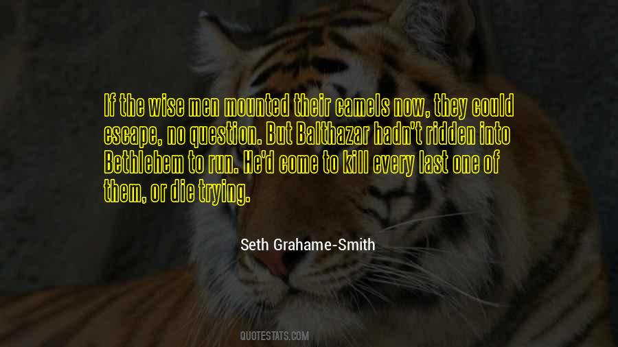 Kill Or Die Quotes #646801